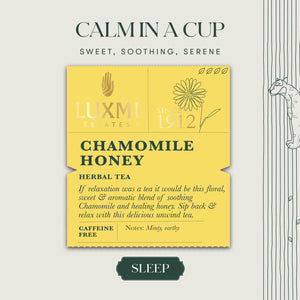 Chamomile Honey Herbal Tea | 50 gm | Herbal Tea - Luxmi Estates