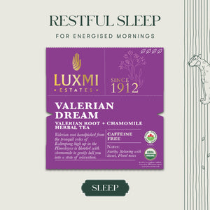 Valerian Dream | 25 Tea Bags | Organic Herbal Tea - Luxmi Estates